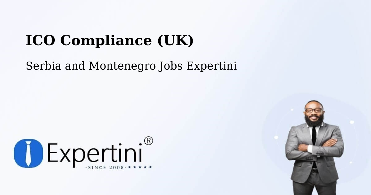 UK Data Protection & ICO Compliance – Candiac - Serbia and Montenegro Jobs Expertini
